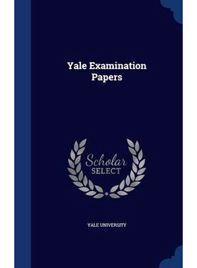预订 Yale Examination Papers: 9781298923325