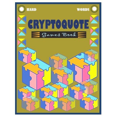 预订 Hard Words Cryptoquote Games Book: Large Print Cryptograms Puzzle For Seniors - Awesome Cryptogram Puzzles Book: 97