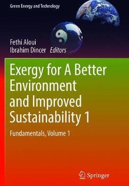 【预订】Exergy for a Better Environment and Improved Sustainability 1: Fundamentals