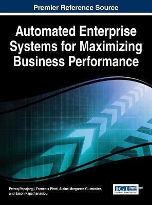 【预订】Automated Enterprise Systems for Maximizing Business Performance