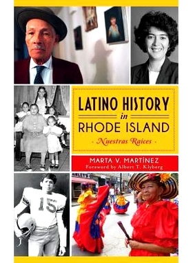 预订 Latino History in Rhode Island: Nuestras Raices: 9781540223531