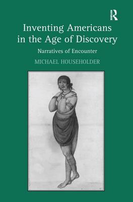 【预订】Inventing Americans in the Age of Discovery