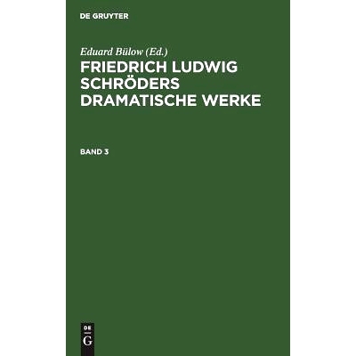 预订 Schröder: Dramatische Werke Bd.3: 9783111210766