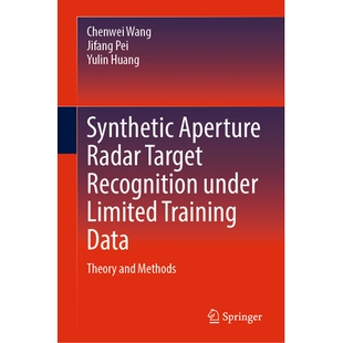 预订 Synthetic Aperture Radar Target Recognition under Limited Training Data Theory and Methods 有限训练数据下合成孔径雷