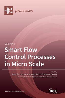 [预订]Smart Flow Control Processes in Micro Scale 9783039364930