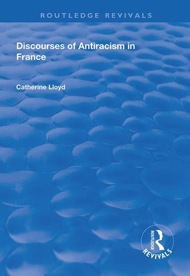 【预订】Discourses of Antiracism in France