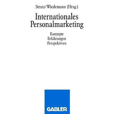 预订 Internationales Personalmarketing: Konzepte, Erfahrungen, Perspektiven: 9783322870520