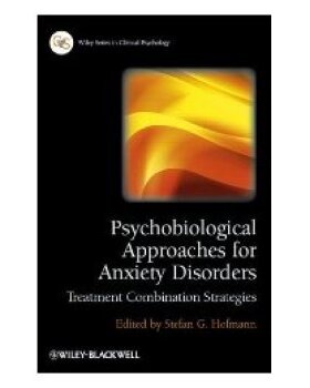 【预订】Psychobiological Approaches For Anxiety Disorders - Treatment Combination Strategies