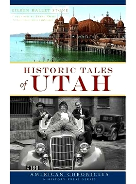 预订 Historic Tales of Utah: 9781540203458