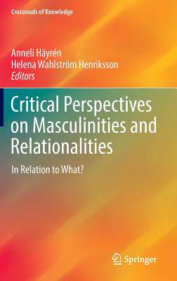 【预订】Critical Perspectives on Masculinities and Relationalities