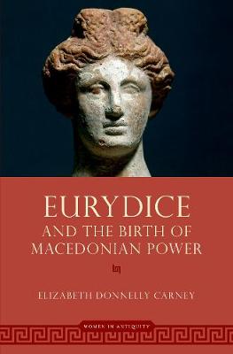 【预订】Eurydice and the Birth of Macedonian Power-封面