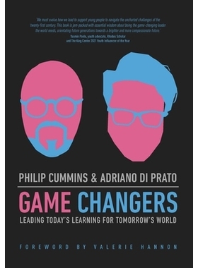 预订 Game Changers: Leading Today’s Learning for Tomorrow’s World 游戏规则改变者：*当今学习，成就未来世界: 97819231161