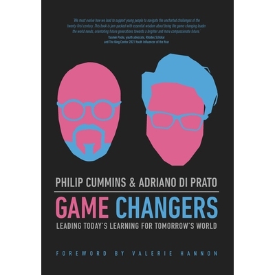 预订 Game Changers: Leading Today’s Learning for Tomorrow’s World 游戏规则改变者：*当今学习，成就未来世界: 97819231161