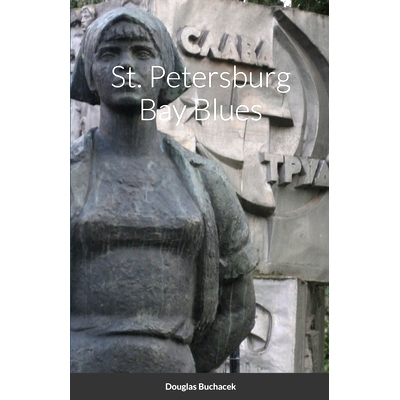 预订 St. Petersburg Bay Blues: 9781667125695