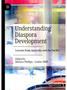预订 Understanding Diaspora Development: Lessons from Australia and the Pacific 解读侨民发展：澳大利亚与太平洋的教训: 97