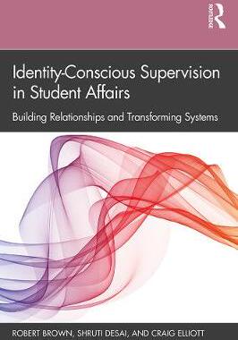 【预订】Identity-Conscious Supervision in Student Affairs
