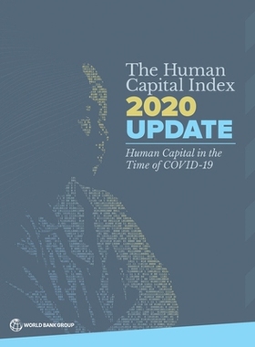 预订 Human Capital 2020: Index Update and Insights from Service Delivery Indicators 2020年人力资本：来自服务交付指标的索