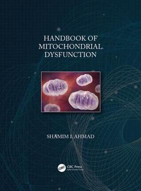 【预订】Handbook of Mitochondrial Dysfunction