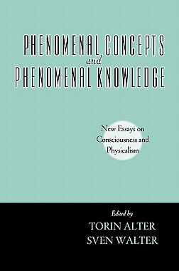 【预订】Phenomenal Concepts and Phenomenal Knowledge