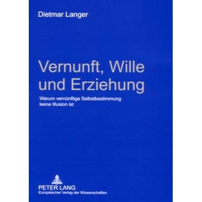 Warum vernünftige Selbstbestimmung kein