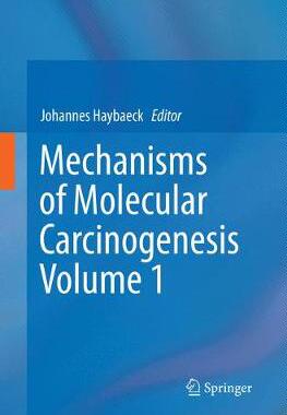 【预订】Mechanisms of Molecular Carcinogenesis – Volume 1