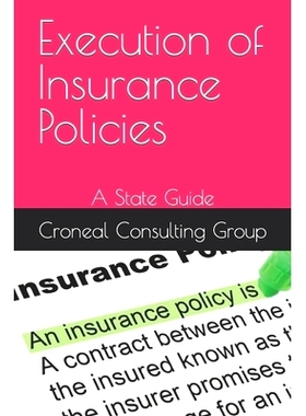 预订 Execution of Insurance Policies: A State Guide: 9798861222334