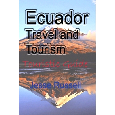 预订 Ecuador Travel and Tourism: Touristic Guide: 9781709201349