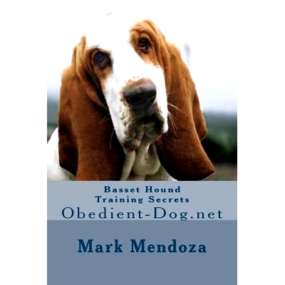 预订 Basset Hound Training Secrets: Obedient-Dog.net: 9781503142466