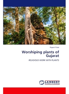 预订 Worshiping plants of Gujarat 崇拜古吉拉特邦的植物: 9786207465835