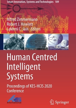 【预订】Human Centred Intelligent Systems: Proceedings of Kes-Hcis 2020 Conference
