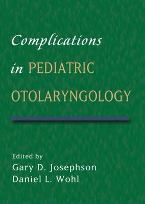 【预订】Complications in Pediatric Otolaryngology