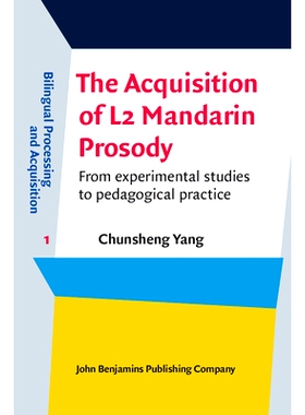 预订 The Acquisition of L2 Mandarin Prosody. From experimental studies to pedagogical practice. *语言汉语普通话韵律习得
