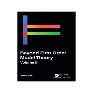 [预订]Beyond First Order Model Theory, Volume II 9780367208264
