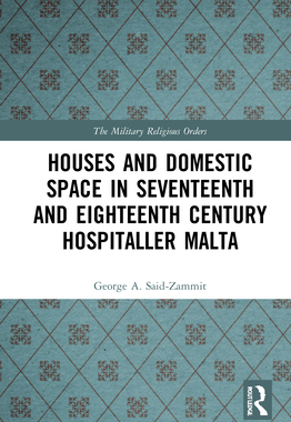 【预订】Houses and Domestic Space in Seventeenth and Eighteenth Century Hosp 9780367439040