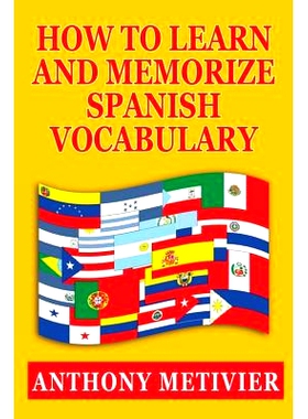 预订 How to Learn and Memorize Spanish Vocabulary: 9781481252706