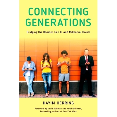 预订 Connecting Generations: Bridging the Boomer, Gen X, and Millennial Divide 连接几代人：弥合婴儿潮一代、X 世代和千禧