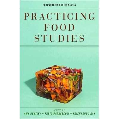 预订 Practicing Food Studies 食品研究实践: 9781479828081