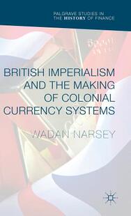 British 预订 the Imperialism Making and Colonial Systems Currency