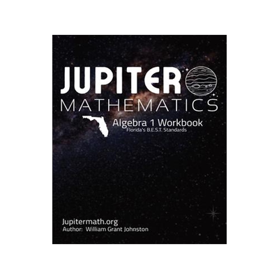 [预订]Algebra 1 Workbook: Jupitermath.org 9798218041854