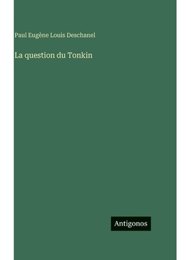 预订 La question du Tonkin: 9783386633345