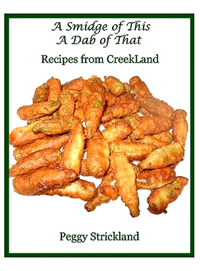 预订 A Smidge of This A Dab of That: Recipes from Creekland: 9781453869154