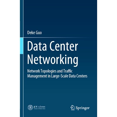 预订 Data Center Networking: Network Topologies and Traffic Management in Large-Scale Data Centers图片