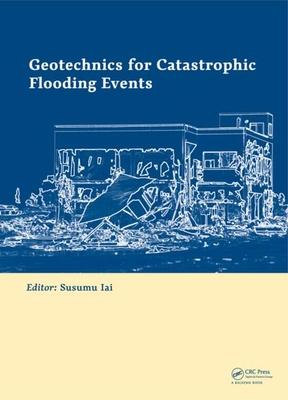 预订 Geotechnics for Catastrophic Flooding Events