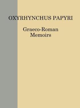 [预订]The Oxyrhynchus Papyri. Volume LXXX 9780856982224