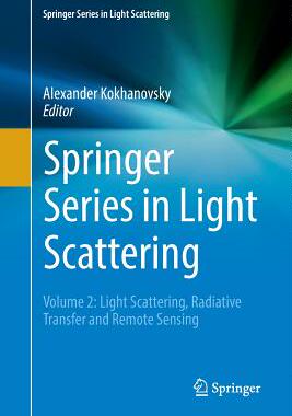 【预订】Springer Series in Light Scattering: Volume 2: Light Scattering, Radiative Transfer and Remote Sensing