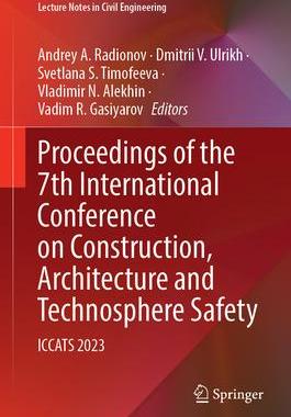 [预订]Proceedings of the 7th International Conference on Construction, Architecture and Technosphere Safet 9783031478093