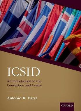 【预订】ICSID: An Introduction to the Convention and Centre