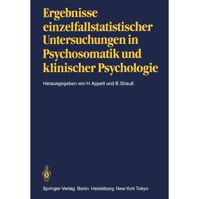 预订 Ergebnisse einzelfallstatistischer Untersuchungen in Psychosomatik und klinischer Psychologie: 9783540135128