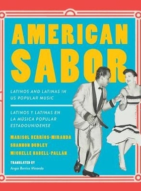 预订 American Sabor: Latinos and Latinas in US Popular Music / Latinos y latinas en la música popular estadounidense 美