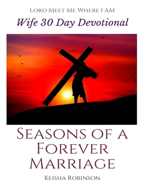 预订 Seasons of a Forever Marriage: Wife 30 Day Devotional: 9781698827780